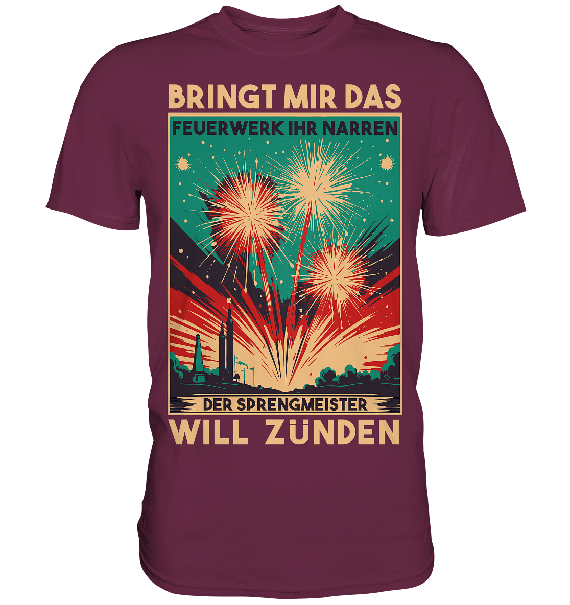 Feuerwerksfan , Feuerwerker , Silvester , Geschenk , Silvesterfan , Silvester - Premium Shirt