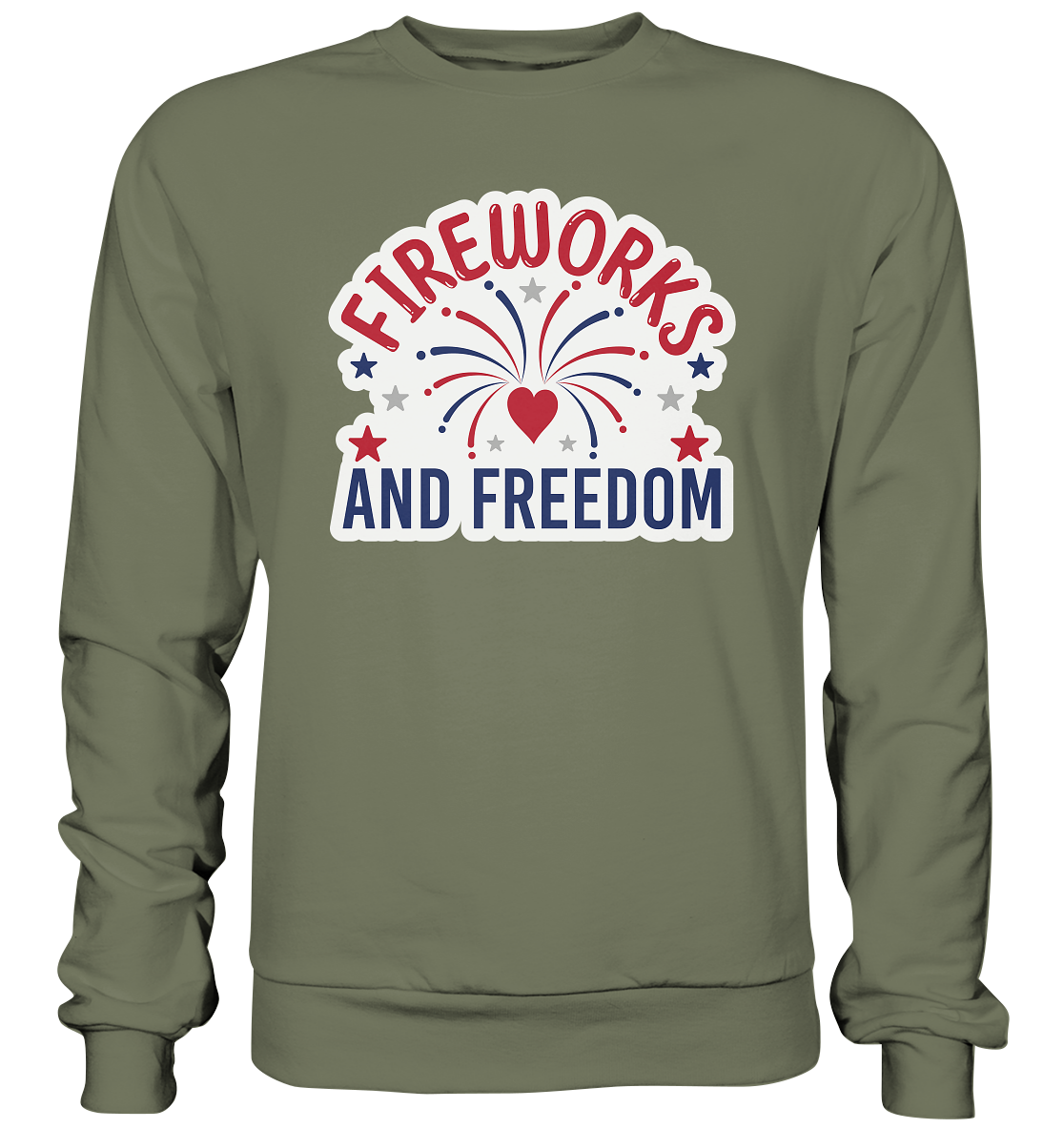 Fireworks and Freedom T-Shirt , Silvester T-Shirt , Feuerwerker, Silvester - Premium Sweatshirt