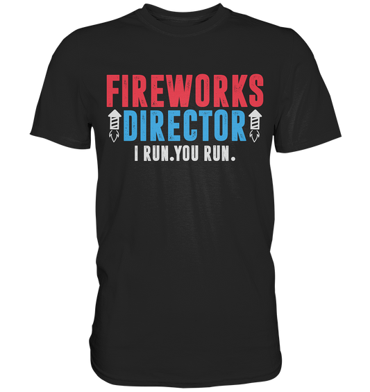 Feuerwerks-Experte , Fireworks Director, Silvesterfan, Silvester , Feuerwerk - Premium Shirt