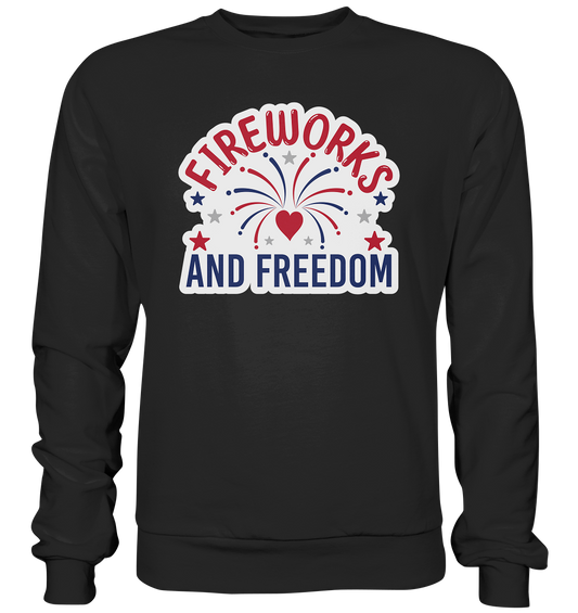 Fireworks and Freedom T-Shirt , Silvester T-Shirt , Feuerwerker, Silvester - Premium Sweatshirt