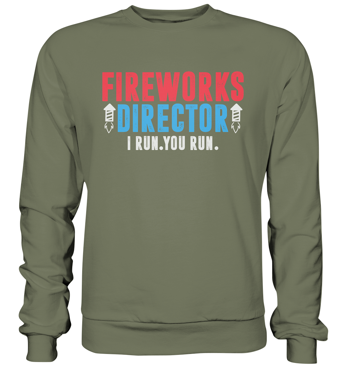 Feuerwerks-Experte , Fireworks Director, Silvesterfan, Silvester , Feuerwerk - Premium Sweatshirt