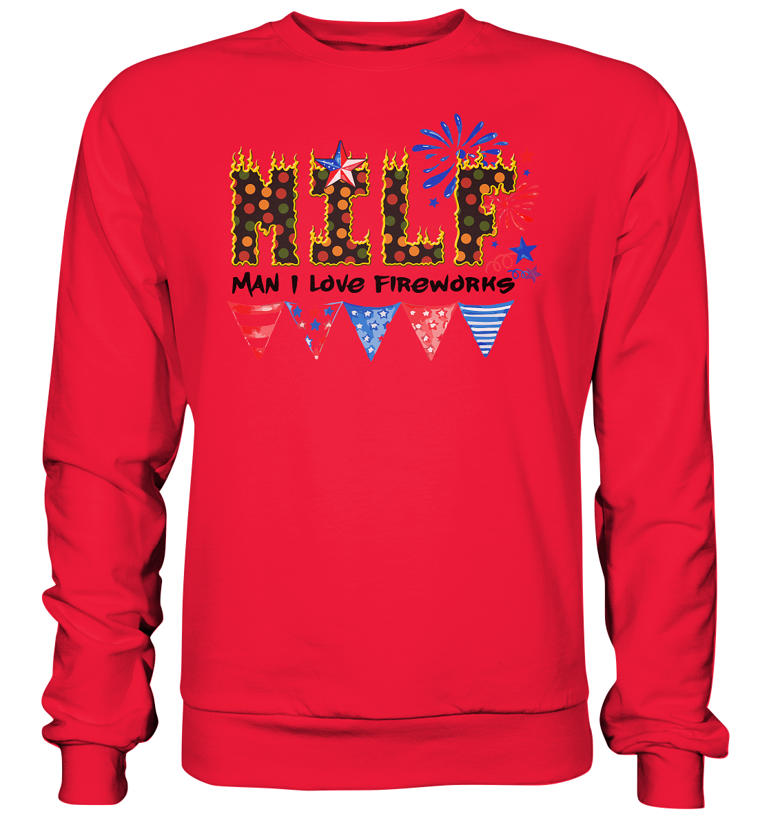 Shirt für jeden Silvesterfan m Man I Love Fireworks , Silvester , Feuerwerk, Lustiges T-Shirt - Premium Sweatshirt